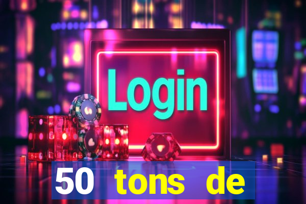 50 tons de liberdade filme completo dublado drive